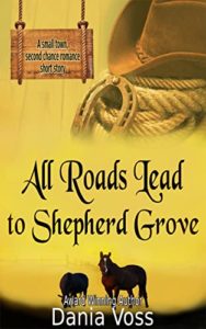 All Roads Lead to Shepherd Grove--Dania Voss