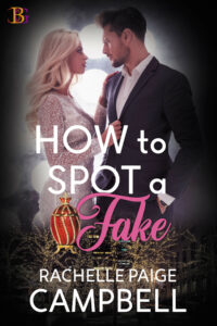 How to Spot a Fake by Rachelle Paige Campbell